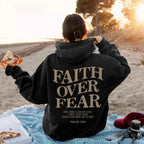 Faith Over Fear Hoodie Motivational Comfort Wear Everyday