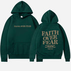 Faith Over Fear Hoodie Motivational Comfort Wear Everyday Dark Green