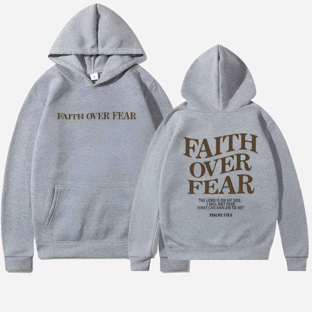 Faith Over Fear Hoodie Motivational Comfort Wear Everyday Light Gray