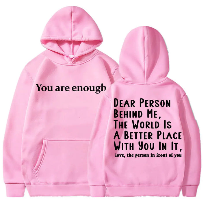You Are Enough Hoodie for Men and Women - Mental Health Casual Pullover Pink