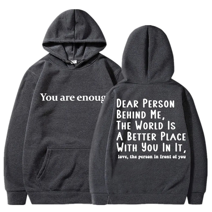 You Are Enough Hoodie for Men and Women - Mental Health Casual Pullover Dark Grey