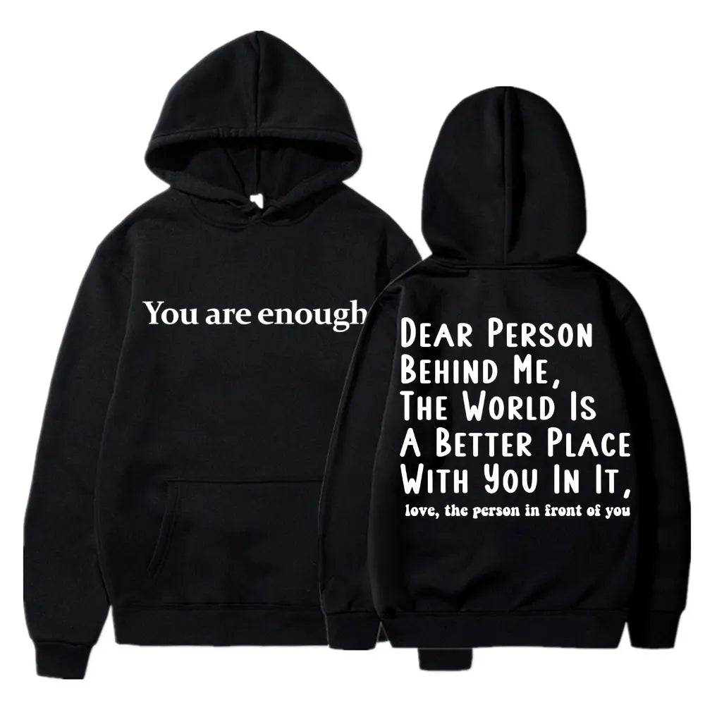 You Are Enough Hoodie for Men and Women - Mental Health Casual Pullover black