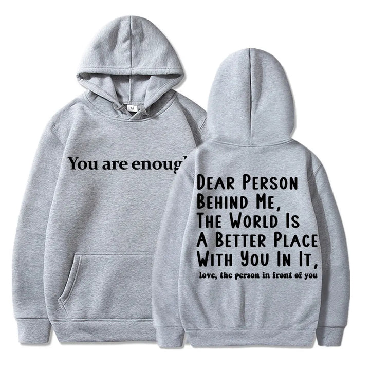 You Are Enough Hoodie for Men and Women - Mental Health Casual Pullover Gary